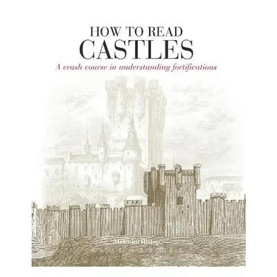 How to Read Castles - Hislop, Malcolm