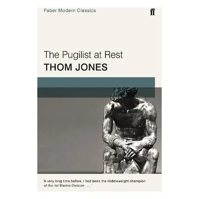 Pugilist at Rest - Jones, Thom