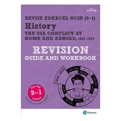 Pearson Edexcel GCSE (9-1) History The USA, 1954-75: Conflict at Home and Abroad Revision Guide 