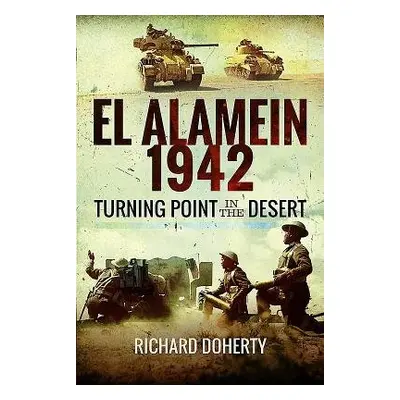 Alamein 1942 - Doherty, Richard