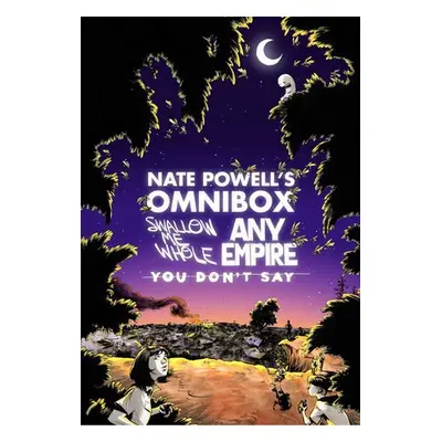 Nate Powell's Omnibox: Featuring Swallow Me Whole, Any Empire, a You Don't Say - Powell, Nate