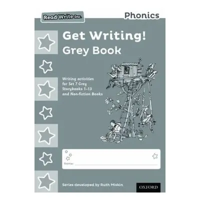 Read Write Inc. Phonics: Get Writing! Grey Book Pack of 10 - Miskin, Ruth