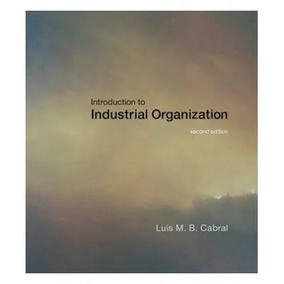 Introduction to Industrial Organization - Cabral, Luis M. B. (New York University)