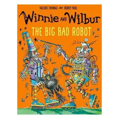 Winnie and Wilbur: The Big Bad Robot - Thomas, Valerie (, Victoria, Australia)