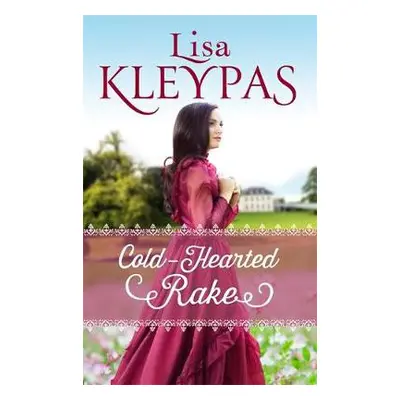 Cold-Hearted Rake - Kleypas, Lisa