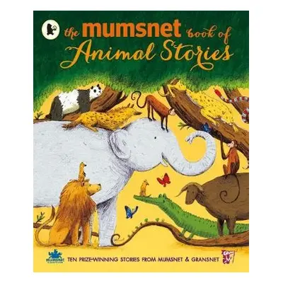 Mumsnet Book of Animal Stories - Various