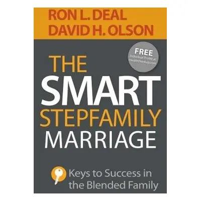 Smart Stepfamily Marriage – Keys to Success in the Blended Family - Deal, Ron L. a Olson, David 