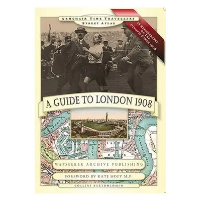 Guide to London 1908 - In Remembrance of the 1908 Olympic Games - Line, Paul Leslie