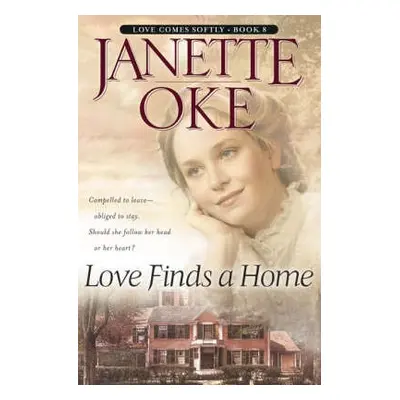 Love Finds a Home - Oke, Janette