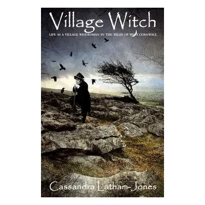 Village Witch - Latham-Jones, Cassandra