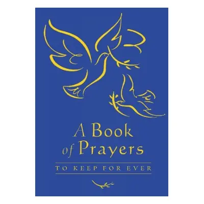 Book of Prayers to Keep for Ever - Rock, Lois