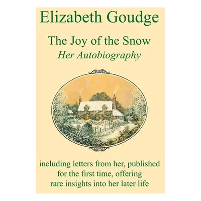 Joy of the Snow - Goudge, Elizabeth