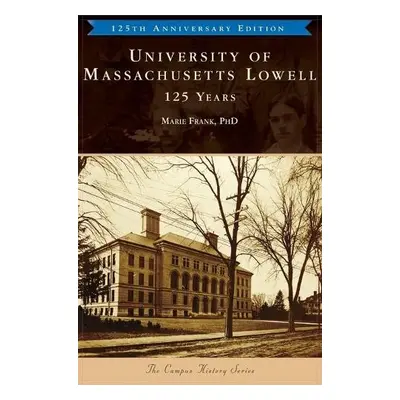 University of Massachusetts Lowell - Frank, Marie