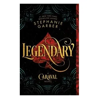 Legendary - Garber, Stephanie