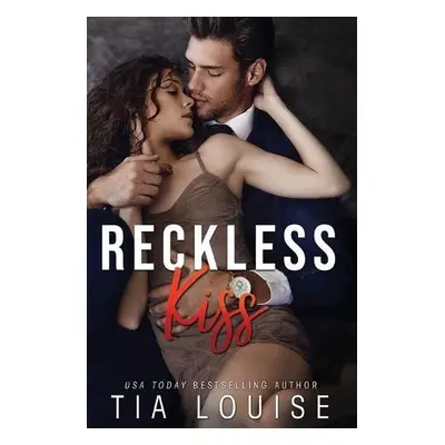 Reckless Kiss - Louise, Tia