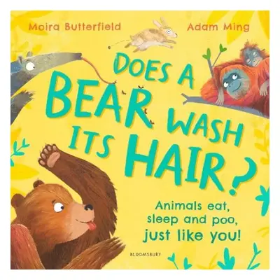 Does a Bear Wash its Hair? - Butterfield, Moira