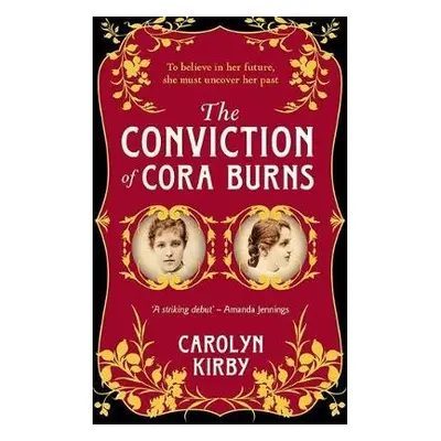 Conviction of Cora Burns - Kirby, Carolyn