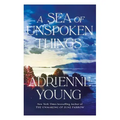 Sea of Unspoken Things - Young, Adrienne