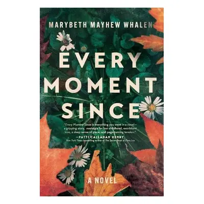 Every Moment Since - Whalen, Marybeth Mayhew