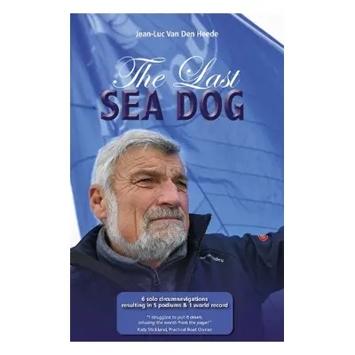 Last Sea Dog - Van Den Heede, Jean-Luc