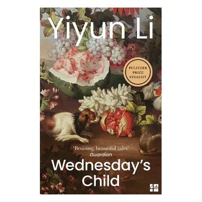 Wednesday’s Child - Li, Yiyun