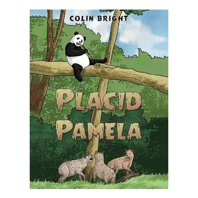 Placid Pamela - Bright, Colin