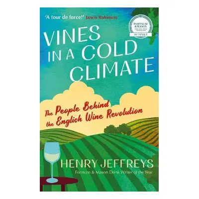 Vines in a Cold Climate - Jeffreys, Henry