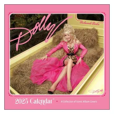 Dolly Parton 2025 Wall Calendar - Andrews McMeel Publishing