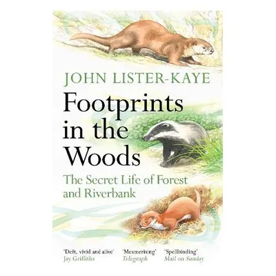 Footprints in the Woods - Lister-Kaye, Sir John