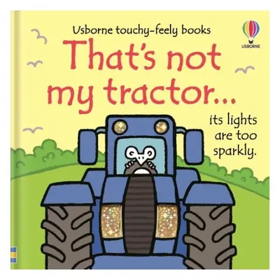 That's not my tractor… - Watt, Fiona