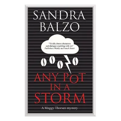 Any Pot in a Storm - Balzo, Sandra