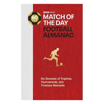 Match of the Day Football Almanac - Constable, Nick