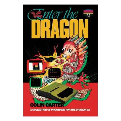 Enter the Dragon - Carter, Colin