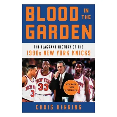 Blood in the Garden - Herring, Chris