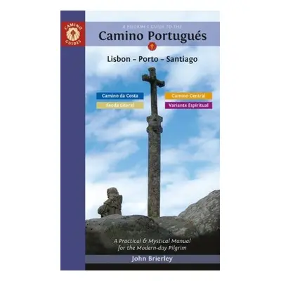 Pilgrim's Guide to the Camino PortugueS - Brierley, John (John Brierley)