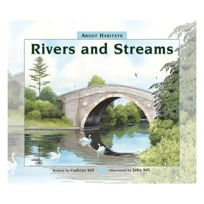 About Habitats: Rivers and Streams