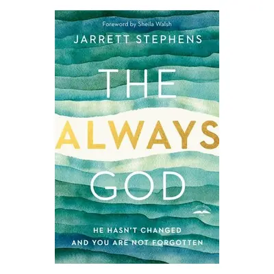 Always God - Stephens, Jarrett