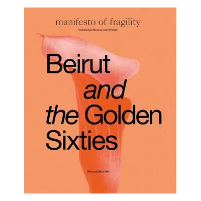 Beirut and the Golden Sixties