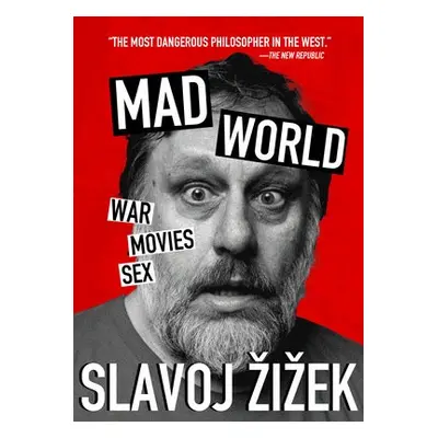 Mad World - iek, Slavoj