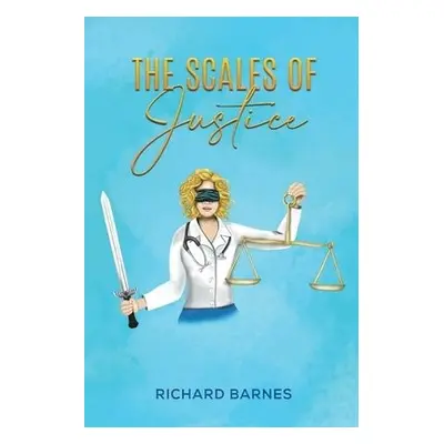 Scales of Justice - Barnes, Richard