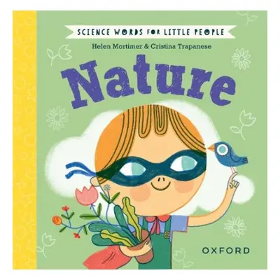 Science Words for Little People: Nature - Mortimer, Helen