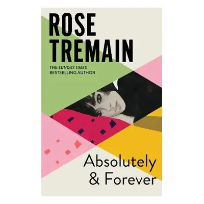 Absolutely and Forever - Tremain, Rose