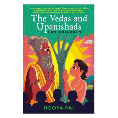 Vedas and Upanishads for Children - Pai, Roopa