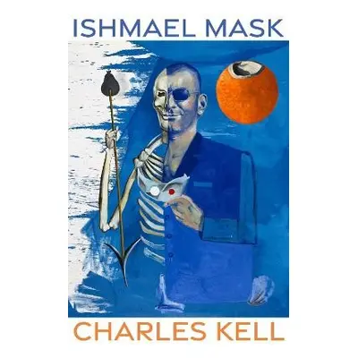 Ishmael Mask - Kell, Charles