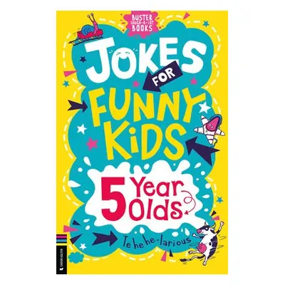 Jokes for Funny Kids: 5 Year Olds - Panton, Gary