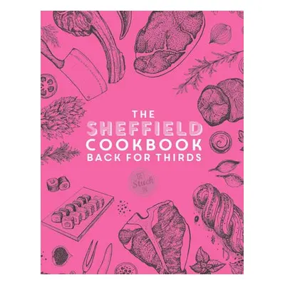 Sheffield Cook Book - Back for Thirds - Fisher, Katie