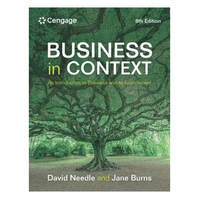 Business in Context - Needle, David (Lecturer in International Business in the Department of Man