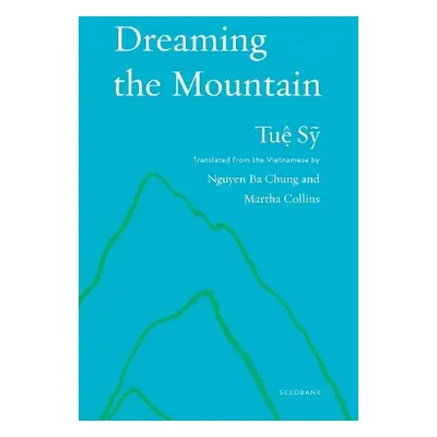 Dreaming the Mountain - S, Tu