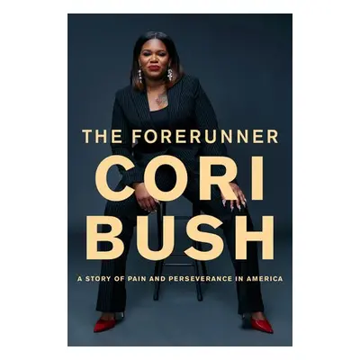 Forerunner - Bush, Cori