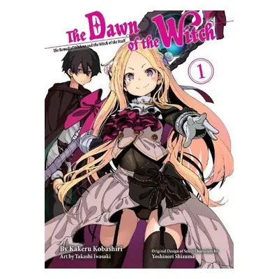 Dawn of the Witch 1 (light novel) - Kobashiri, Kakeru